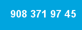 908 371 97 45 908 371 97 45